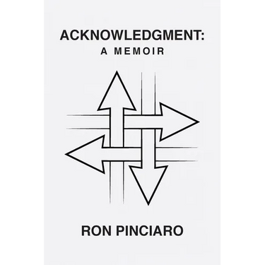 Acknowledgment: A Memoir