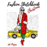 Fashion Sketchbook Christmas: Figure Female Template With Front View - Back View -Side View Large Figure Template For Easily Sketching Your Fashion De