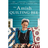 An Amish Quilting Bee: Three Stories