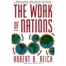 The Work of Nations: Preparing Ourselves for 21st Century Capitalis