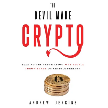 The Devil Made Crypto: Seeking The Truth About Why People Throw Shade On Cryptocurrency