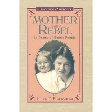 Mother Was a Rebel: In Praise of Gentle People