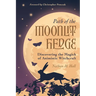 Path of the Moonlit Hedge: Discovering the Magick of Animistic Witchcraft