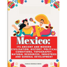 Mexico: Its Ancient and Modern Civilisation, History, Political Conditions, Topography, Natural Resources, Industries and General Development