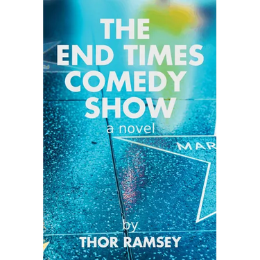 The End Times Comedy Show