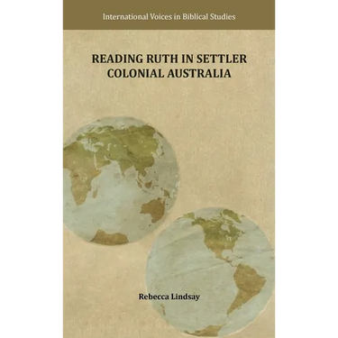 Reading Ruth in Settler Colonial Australia