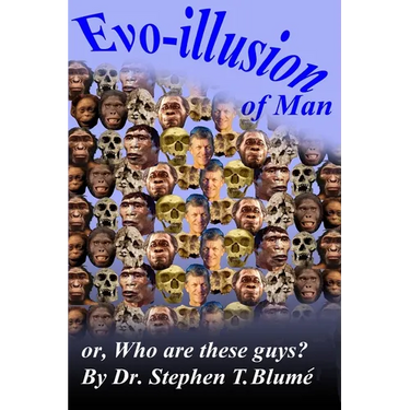 Evo-illusion of Man: or, Who Are These Guys?