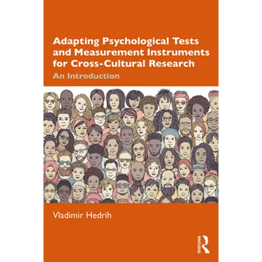 Adapting Psychological Tests and Measurement Instruments for Cross-Cultural Research: An Introduction
