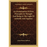 An Examination Of First Principles In Thought And Being In The Light Of Aristotle And Aquinas