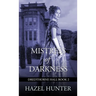 Mistress of Darkness (Dredthorne Hall Book 2): A Gothic Romance