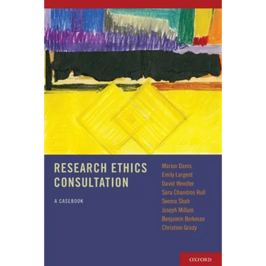 Research Ethics Consultation: A Casebook