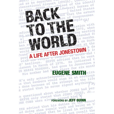 Back to the World: A Life After Jonestown