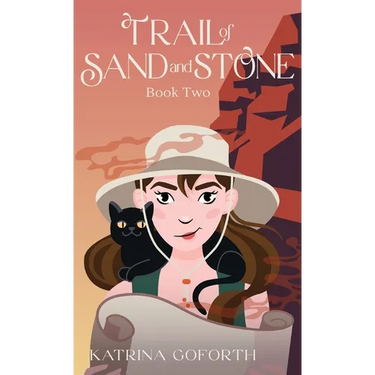 Trail of Sand and Stone: Book Two