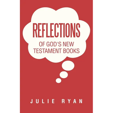 Reflections of God's New Testament Books