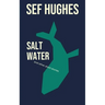 Salt Water: And Other Short Stories