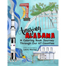 Amazing Alabama: A Coloring Book Journey Through Our 67 Counties