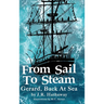 From Sail to Steam: Gerard, Back at Sea