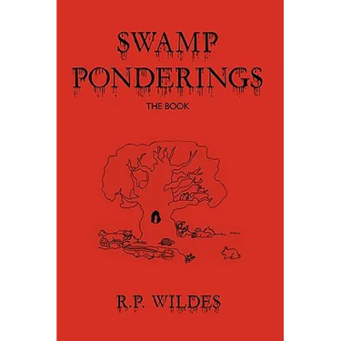 Swamp Ponderings: The Book