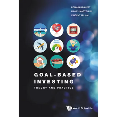 Goal-Based Investing: Theory and Practice