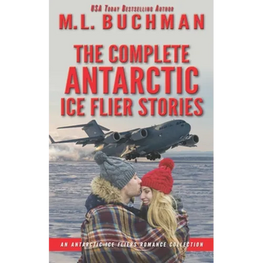 The Complete Antarctic Ice Fliers Stories: a romantic suspense story collection