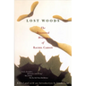 Lost Woods: The Discovered Writing of Rachel Carson