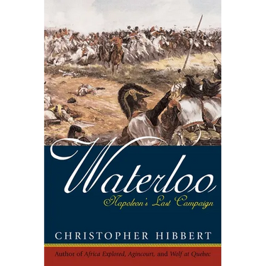 Waterloo: Napoleon's Last Campaign