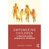 Empowering Children: A Multicultural Humanistic Approach