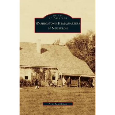 Washington's Headquarters in Newburgh