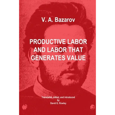 Productive Labor and Labor that Generates Value