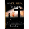 From Krishna to Christ