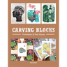 Carving Blocks: Printmakers and Their Stories