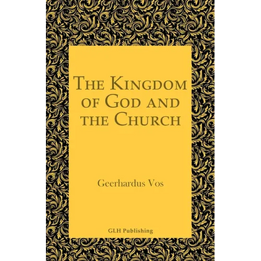 The Kingdom of God and the Church