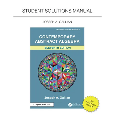 Student Solutions Manual for Gallian's Contemporary Abstract Algebra