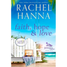 Faith, Hope & Love