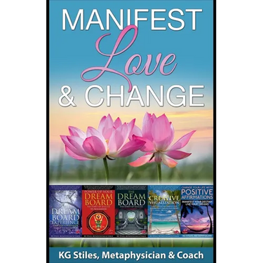 Manifest Love & Change