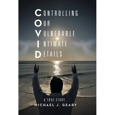 Controlling Our Vulnerable Intimate Details: A True Story...