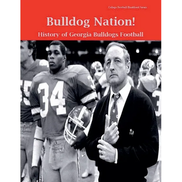 Bulldog Nation! History of Georgia Bulldogs Football