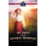 The Indian and His Runaway Missionary
