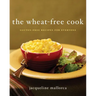The Wheat-Free Cook