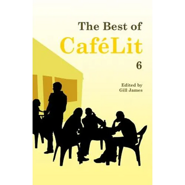 The Best of CaféLit 6