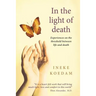 In the Light of Death: Experiences on the threshold between life and death