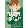 The Year We Hid Away: A Hockey Romance