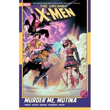 Uncanny X-Men by Gail Simone Vol. 3: Murder Me, Mutina
