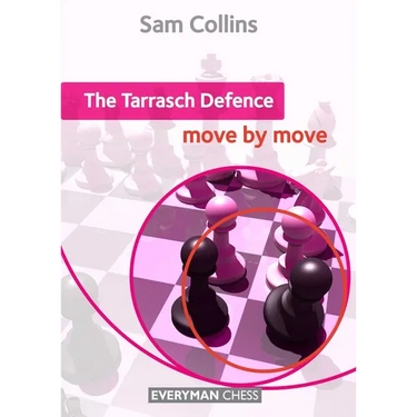 Tarrasch Defence: Move by Move