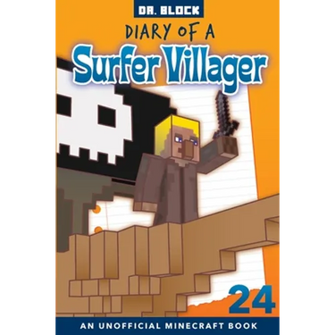 Diary of a Surfer Villager, Book 24: an unofficial Minecraft book