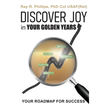 Discover Joy in Your Golden Years: Your Roadmap for Success