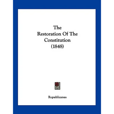 The Restoration Of The Constitution (1848)