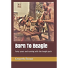 Born To Beagle: Forty years and running with the beagle pack