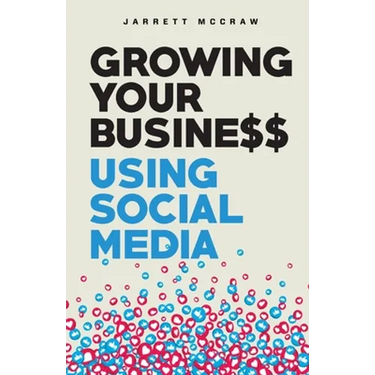 Growing Your Business Using Social Media