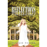 Reflections: Book Three of the Trilogy
